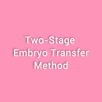 Two-Stage Embryo Transfer Method